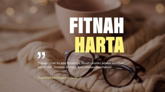 Download Materi Khutbah Jum’at : Waspada Tiga Fitnah Harta
