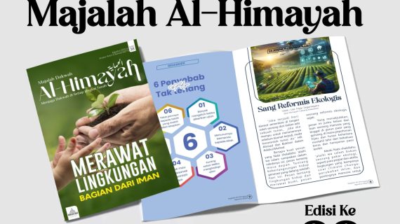 Majalah Al-Himayah Edisi 38 : Merawat Lingkungan Bagian Dari Iman