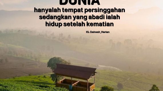 Hidup Ini Hanya Singgah Semata