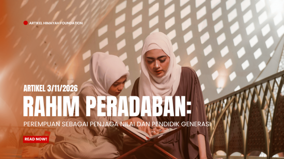 Rahim Peradaban: Perempuan Sebagai Penjaga Nilai dan Pendidik Generasi