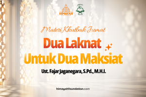 Khutbah Jumat 4/24/2026 “Dua Laknat Untuk Dua Maksiat”