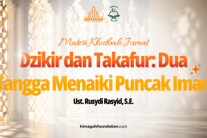 Khutbah Jumat 4/10/2026 “Dzikir dan Tafakkur: Dua Tangga Menaiki Puncak Iman”