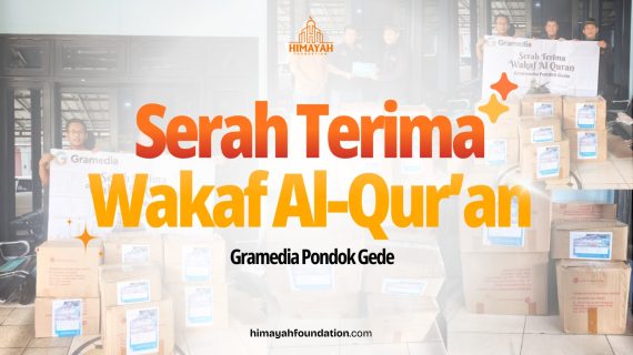 300 Mushaf Al-Qur’an Disalurkan: Kolaborasi Himayah Foundation dan Gramedia Pondok Gede Jangkau Pelosok Negeri