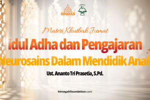 Materi Khutbah Idul Adha 1447 H “Idul Adha dan Pengajaran Neurosains dalam Mendidik Anak”
