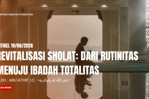 Revitalisasi Sholat: Dari Rutinitas Menuju Ibadah Totalitas