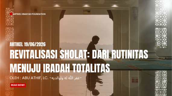 Revitalisasi Sholat: Dari Rutinitas Menuju Ibadah Totalitas