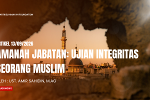 Amanah Jabatan: Ujian Integritas Seorang Muslim