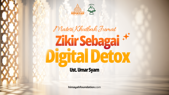 Khutbah Jumat 29/09/2026 “Zikir Sebagai Digital Detox “