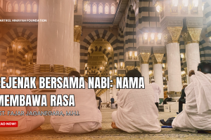 Sejenak Bersama Nabi: Nama Membawa Rasa